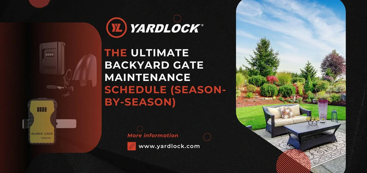 The Ultimate Backyard Gate Maintenance Schedule (Season-by-Season)