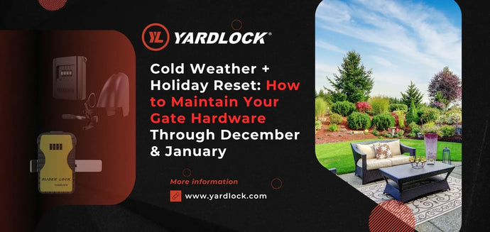 Cold Weather + Holiday Reset: How to Maintain Your Gate Hardware Through December & January