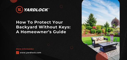 A Homeowner’s Guide to Outdoor Security - Protect Your Backyard Without Keys